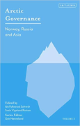 Cover of Arctic Governance, Volume III: Norway, Russia and Asian States