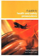 Cover of A Guide to Health and Safety Prosecutions