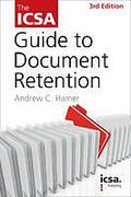 Cover of The ICSA Guide to Document Retention