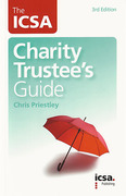 Cover of The ICSA Charity Trustee's Guide