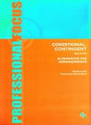 Cover of Conditional, Contingent and Other Alternative Fee Arrangements