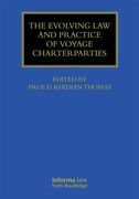 Cover of Evolving Law and Practice of Voyage Charterparties