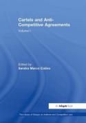 Cover of Cartels and Anti-Competitive Agreements: Volume I