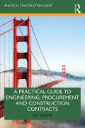 Cover of A Practical Guide to Engineering, Procurement and Construction Contracts