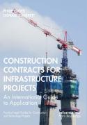 Cover of Contracts for Infrastructure Projects: An International Guide to Application