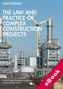 Cover of The Law and Practice of Complex Construction Projects (eBook)