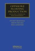 Cover of Offshore Floating Production: Legal and Commercial Risk Management