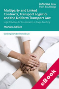 Cover of Multiparty and Linked Contracts, Transport Logistics and the Uniform Transport Law: Legal Solutions for Co-operation in Cargo Bundling (eBook)