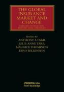 Cover of The Global Insurance Market and Change: Emerging Technologies, Risks and Legal Challenges