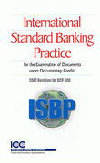 Cover of ISBP: International Standard Banking Practice: 2007 Revision for UCP 600
