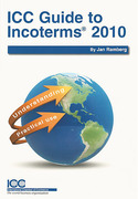 Cover of ICC Guide to Incoterms 2010: Understanding and Practical Use