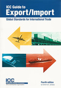 Cover of ICC Guide to Export/Import: Global Standards for International Trade