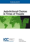 Cover of Jurisdictional Choices in Times of Trouble: Dossier XII of the The ICC Institute of World Business Law