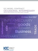 Cover of ICC Model Contract: Occasional Intermediary (Non-circumvention and Non-disclosure)
