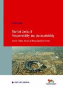Cover of Blurred Lines of Responsibiity and Accountability: Human Rights Abuses at Mega-Sporting Events