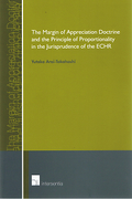Cover of The Margin of Appreciation Doctrine and the Principle of Proportionality in the Jurisprudence of the ECHR
