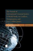 Cover of Pursuit of International Criminal Justice: A World Study on Conflicts, Victimization, and Post-Conflict Justice