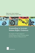Cover of Responding to Systemic Human Rights Violations: An Analysis of 'Pilot Judgments' of the European Court of Human Rights and Their Impact at National Level