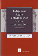 Cover of Indigenous Rights Entwined with Nature Conservation