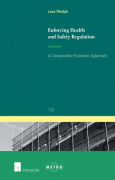 Cover of Enforcing Health and Safety Regulation: A Comparative Economic Approach
