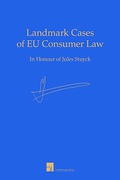 Cover of Landmark Cases of EU Consumer Law: In honour of Jules Stuyck