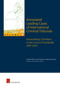 Cover of Annotated Leading Cases of International Criminal Tribunals: Extraordinary Chambers in the Courts of Cambodia 7 July 2007 - 26 July 2010: Volume 43