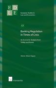Cover of Banking Regulation in Times of Crisis: An Economic Analysis from Turkey and Russia