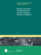 Cover of Quality and Speed in Administrative Decision-making: Tension or Balance?