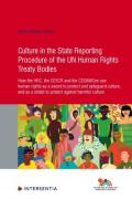 Cover of Culture in the State Reporting of the UN Human Rights Bodies