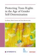 Cover of Protecting Trans Rights in the Age of Gender Self-Determination