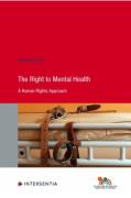 Cover of The Right to Mental Health: A Human Rights Approach