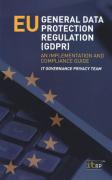Cover of EU General Data Protection Regulation (GDPR) - An Implementation and Compliance Guide