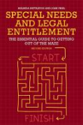 Cover of Special Needs and Legal Entitlement: The Essential Guide to Getting Out of the Maze