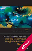 Cover of The Wiley-Blackwell Handbook of Legal and Ethical Aspects of Sex Offender Treatment and Management (eBook)