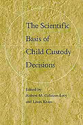 Cover of The Scientific Basis of Child Custody Decisions