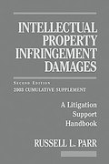 Cover of Intellectual Property Infringement Damages: 2003 Cumulative Supplement to 2r.e.