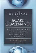 Cover of The Handbook of Board Governance: A Comprehensive Guide for Public, Private, and Not-for-Profit Board Members