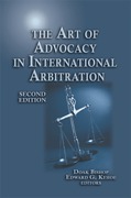Cover of The Art of Advocacy in International Arbitration