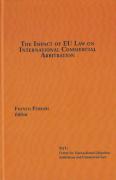 Cover of The Impact of EU Law on International Commercial Arbitration