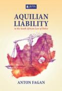Cover of Aquilian Liability in South African Law of Delict