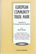 Cover of European Community Trademark: Commentary to the European Community Regulation