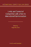 Cover of Limits and Control of Competition with a View to International Harmonization