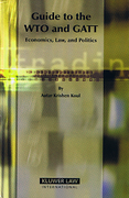 Cover of Guide to the WTO and GATT: Economics, Law and Politics