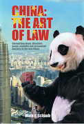 Cover of China: The Art of Law: Chronicling Deals, Disasters, Greed, Stupidity and Occasional Success in the New China