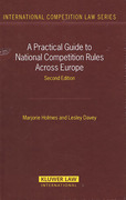 Cover of A Practical Guide to National Competition Rules Across Europe