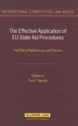 Cover of Effective Application of EU State Aid Procedures: The Role of National Law and Practice