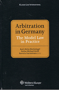 Cover of Arbitration in Germany: The Model Law in Practice