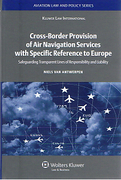 Cover of Cross-Border Provision of Air Navigation Services with Specific Reference to Europe