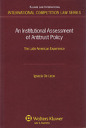 Cover of An Institutional Assessment of Antitrust Policy: The Latin American Experience