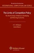 Cover of The Limits of Competition Policy: The Shortcomings of Antitrust in Developing and Reforming Economies